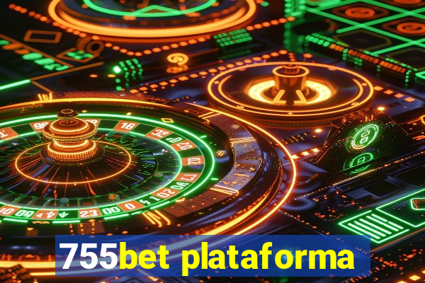 755bet plataforma